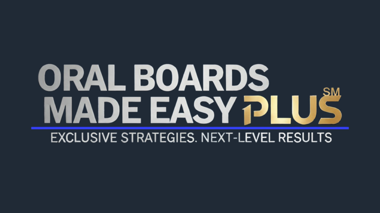 Oral Boards Made Easy PLUS